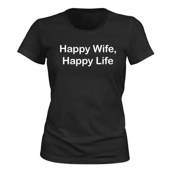 Happy Wife Happy Life - T-SHIRT - DAME sort XS