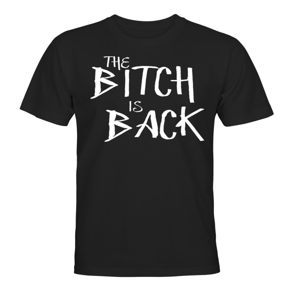 B-tch is Back - T-SHIRT - UNISEX Svart - 2XL