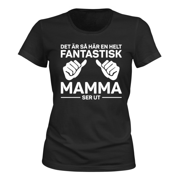 Fantastisk Mamma - T-SHIRT - DAM svart S