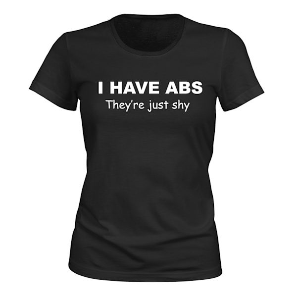 I Have Abs, Theyre just shy - T-SHIRT - DAM svart XS