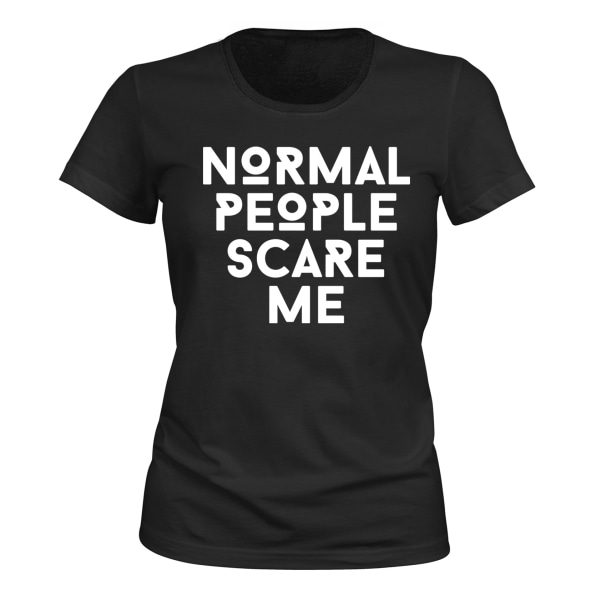 Normal People Scare Me - T-SHIRT - DAM svart L
