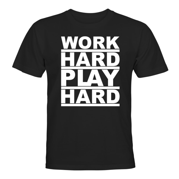 Work Hard Play Hard - T-SHIRT - UNISEX Svart - XL