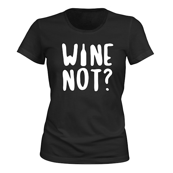 Wine Not - T-PAITA - NAISTEN musta XS