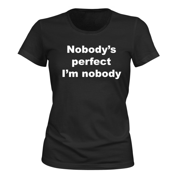 Ingen er perfekt Im Nobody - T-SHIRT - DAME sort XL