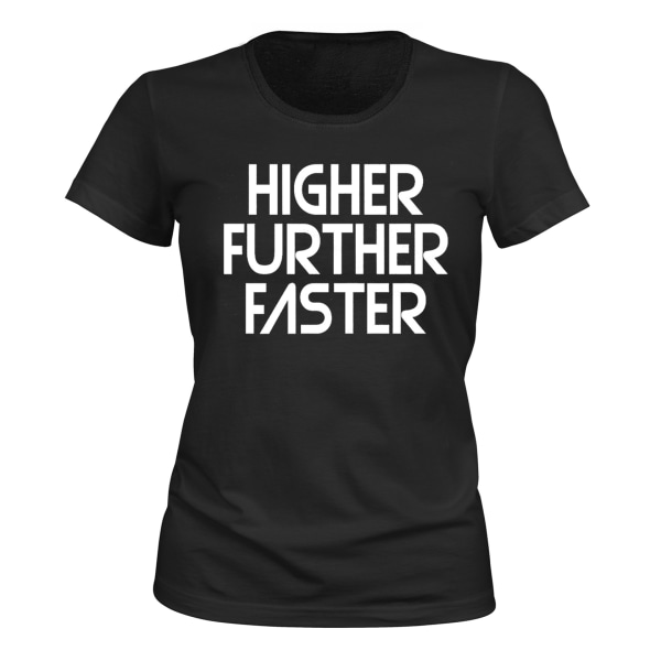 Higher Further Faster - T-SHIRT - DAM svart L