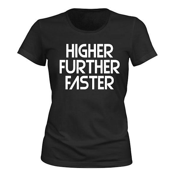 Higher Further Faster - T-SHIRT - DAM svart S