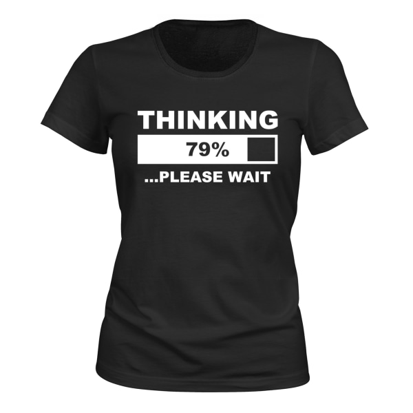 Thinking Please Wait - T-SHIRT - DAME svart XL