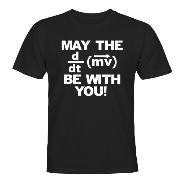 May The Force Be With You - T-SHIRT - UNISEX Svart - 4XL