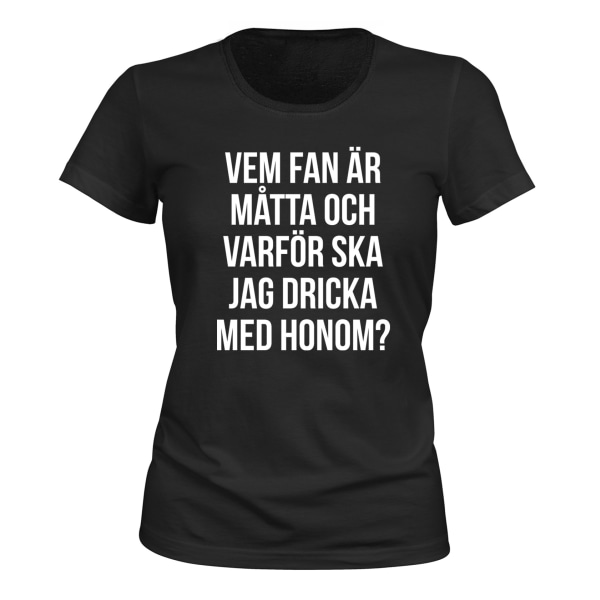 Hvem helvede måles - T-SHIRT - DAME sort S