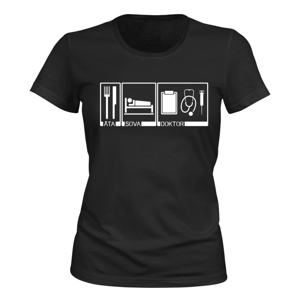 Eat Sleep Doctor - T-SHIRT - DAME svart XS