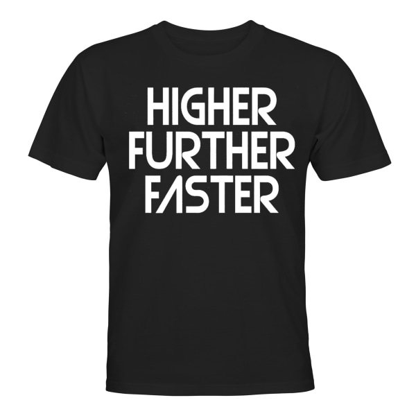 Higher Further Faster - T-SHIRT - UNISEX Svart - 2XL