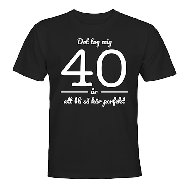 Det tok meg 40 år - T-SHIRT - HERRE Svart - M