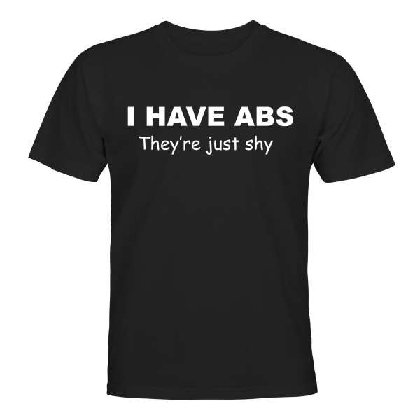 I Have Abs, Theyre just shy - T-SHIRT - UNISEX Svart - 2XL