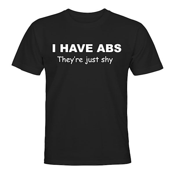 I Have Abs, Theyre just shy - T-SHIRT - UNISEX Svart - 2XL