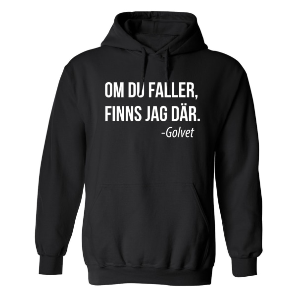 Om Du Faller - Hoodie / Tröja - HERR Svart - 4XL