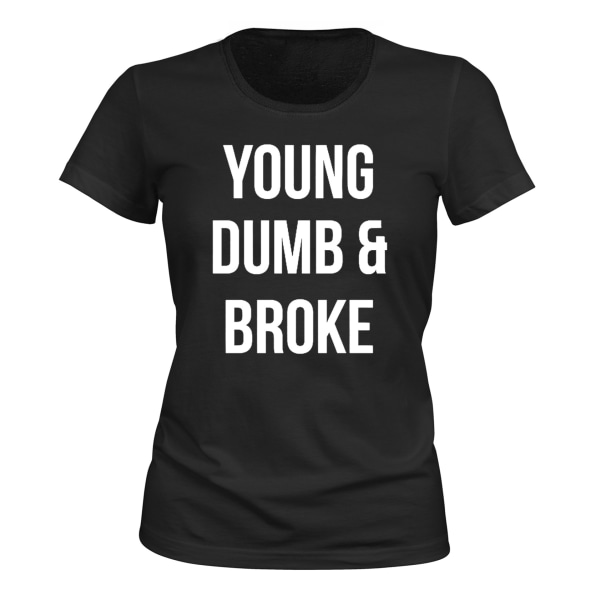 Young Dumb and Broke - T-SHIRT - DAM svart XS