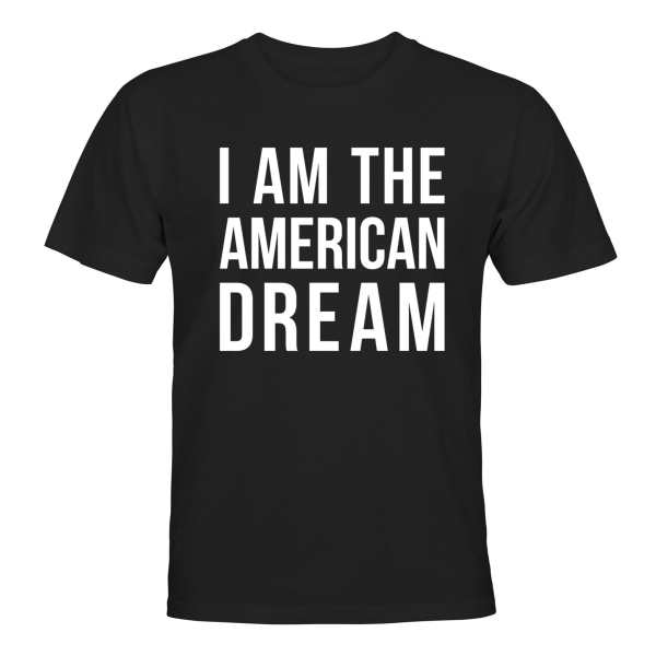 I Am The American Dream - T-SHIRT - HERR Svart - 2XL