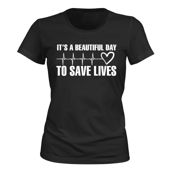 Det er en vakker dag for å redde liv - T-SHIRT - DAME svart M