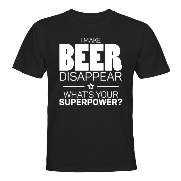 I Make Beer Disappear - T-SHIRT - UNISEX Svart - S