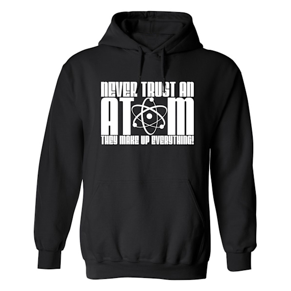 Never Trust An Atom - Hættetrøje / Sweater - UNISEX Svart - 4XL