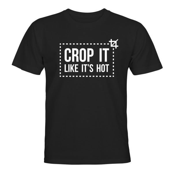 Crop It Like Its Hot - T-PAITA - UNISEX Svart - 4XL