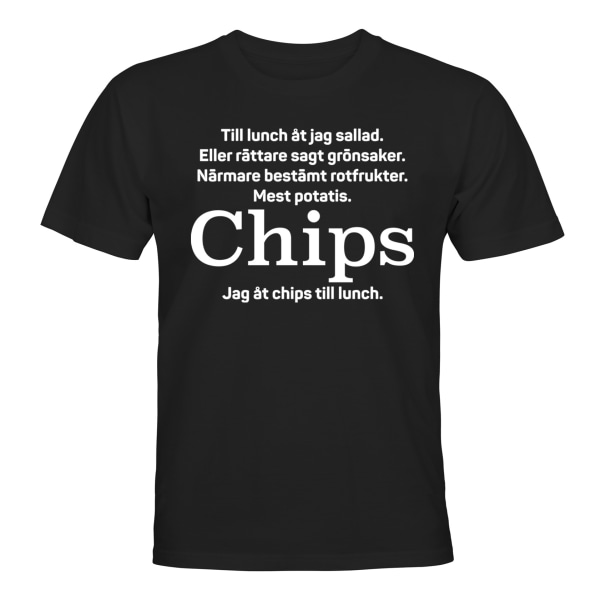 Jag Åt Chips Till Lunch - T-SHIRT - UNISEX Svart - XL