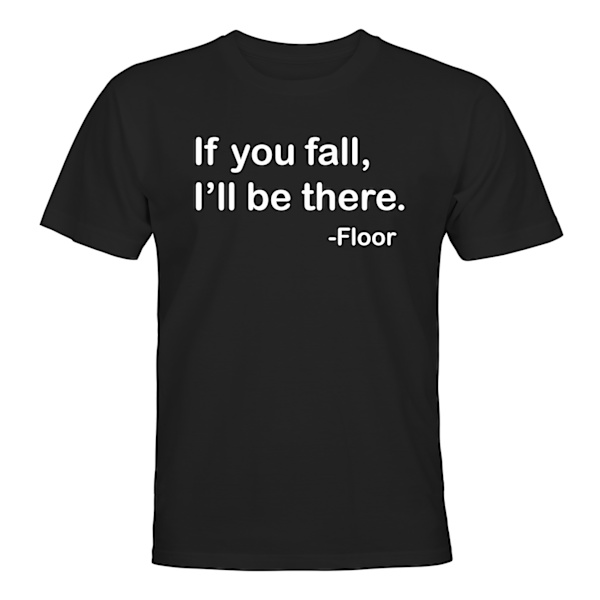 If You Fall - T-SHIRT - HERR Svart - 5XL