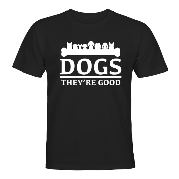 Dogs Theyre Good - T-SHIRT - UNISEX Svart - 2XL