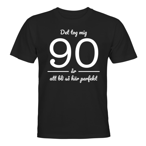 Det tok meg 90 år - T-SHIRT - UNISEX Svart - 4XL