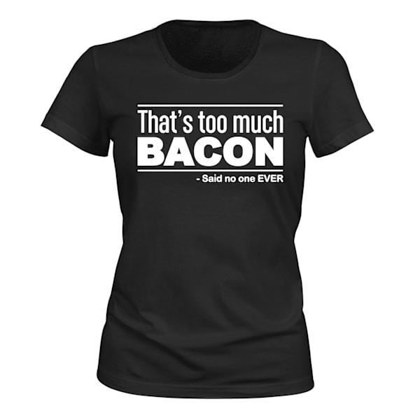 For meget bacon - T-SHIRT - DAME sort XL