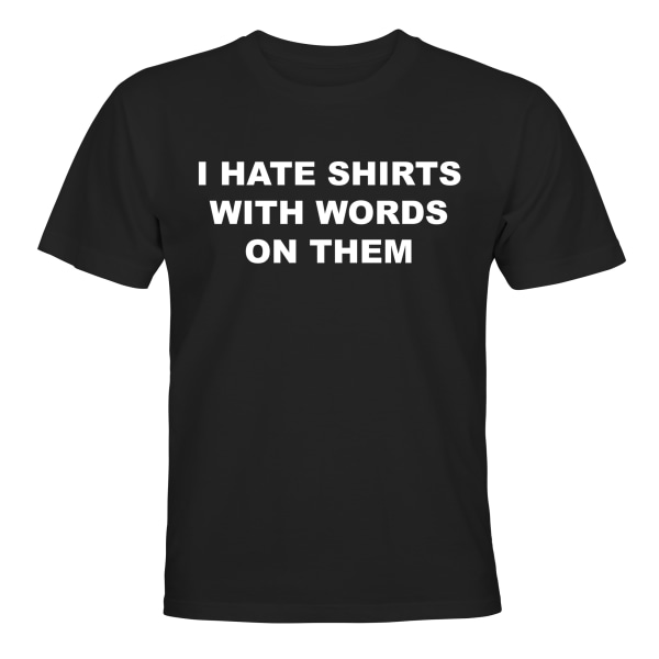 Jeg hader skjorter med ord på - T-SHIRT - BØRN sort Svart - 106 / 116
