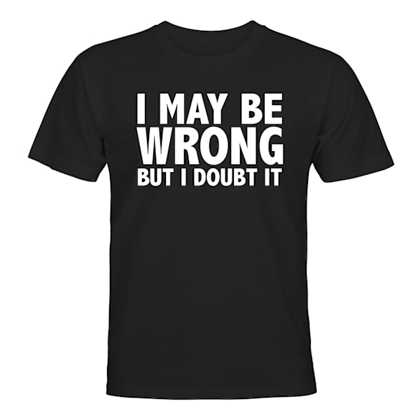 Voin olla väärässä - T-PAITA - UNISEX Svart - 5XL