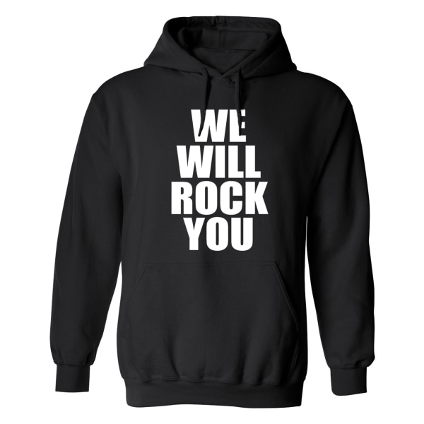We Will Rock You - Hoodie / Tröja - UNISEX Svart - 3XL