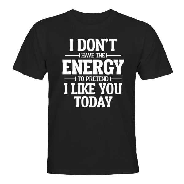 Ingen energi at foregive - T-SHIRT - UNISEX Svart - XL