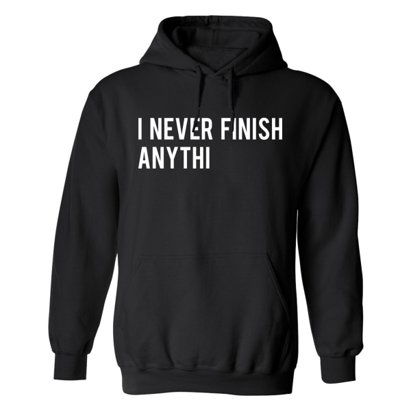 I Never Finish Anythi - Hættetrøje / Sweater - MÆND Svart - 2XL