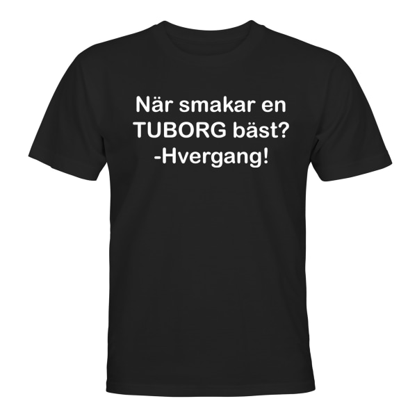 Hvornår smager Tuborg bedst - T-SHIRT - MÆND Svart - L