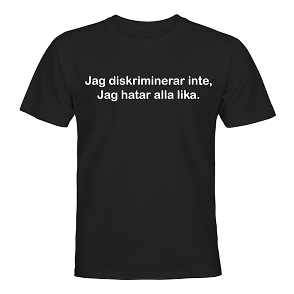 Jag Diskriminerar Inte - T-SHIRT - HERR Svart - 2XL