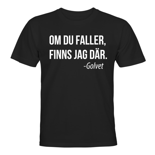 Hvis du falder - T-SHIRT - MÆND Svart - S