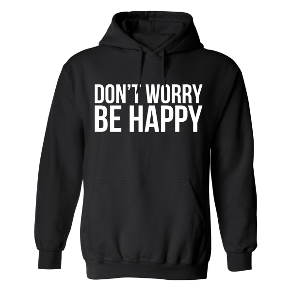 Dont Worry Be Happy - Hættetrøje / Sweater - UNISEX Svart - 5XL