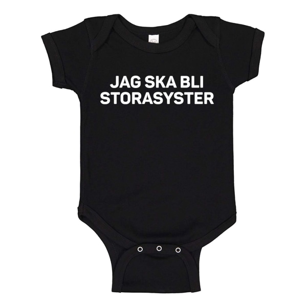 Jag Ska Bli Storasyster - Baby Body svart Svart - 12 månader