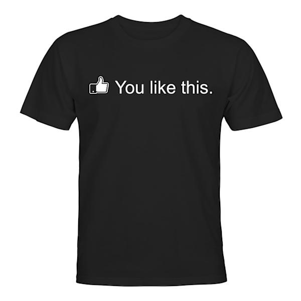 Du kan lide denne - T-SHIRT - UNISEX Svart - M