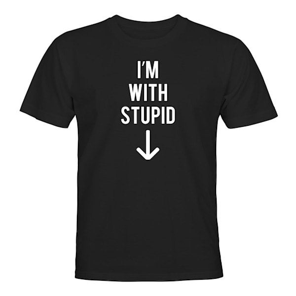 Im With Stupid - T-SHIRT - UNISEX Svart - M