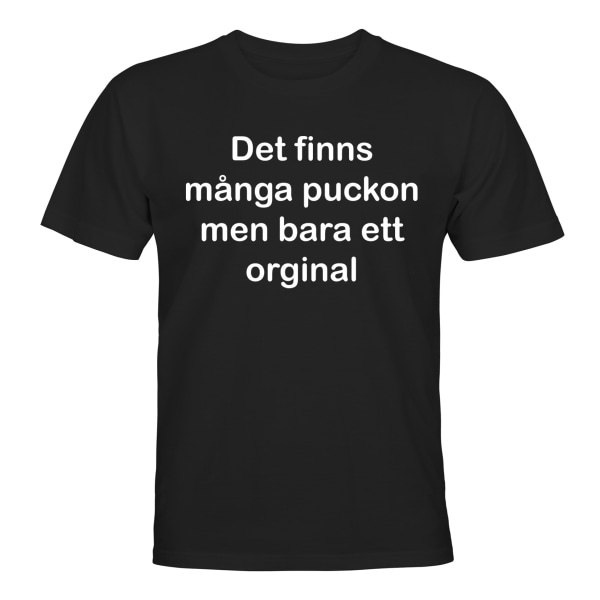 Mange Pucke Kun en Original - T-SHIRT - UNISEX Svart - 4XL