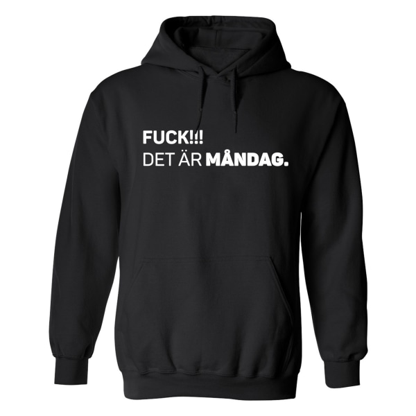 Fuck Det Är Måndag - Hoodie / Tröja - UNISEX Svart - M