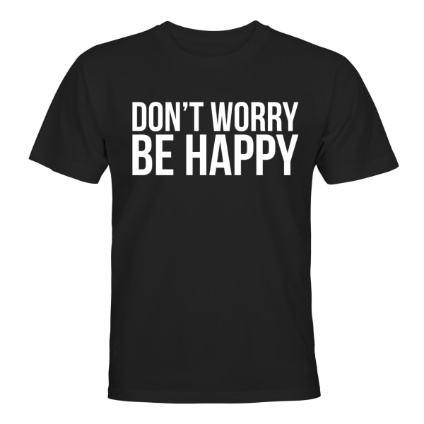 Dont Worry Be Happy - T-SHIRT - HERR Svart - 2XL