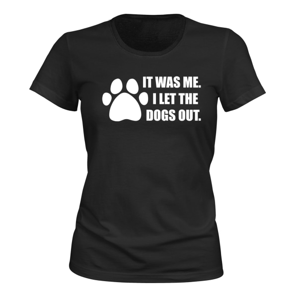 I Let The Dogs Out - T-SHIRT - DAME sort XXL
