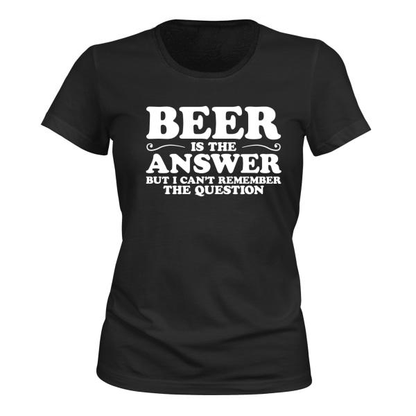 Beer Is The Answer - T-SHIRT - DAME svart XL