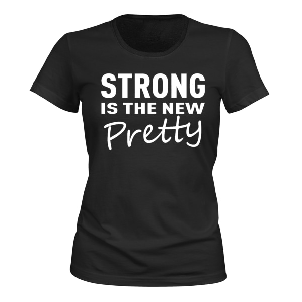 Strong is The New Pretty - T-SHIRT - DAM svart XS