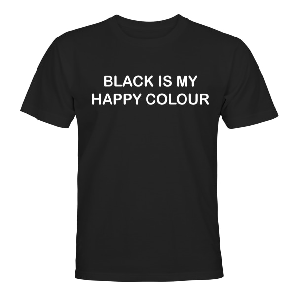 Black Is My Happy Colour - T-SHIRT - UNISEX Svart - L