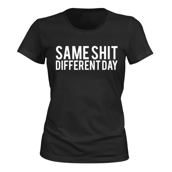 Samme Shit Different Day - T-SHIRT - DAME sort M